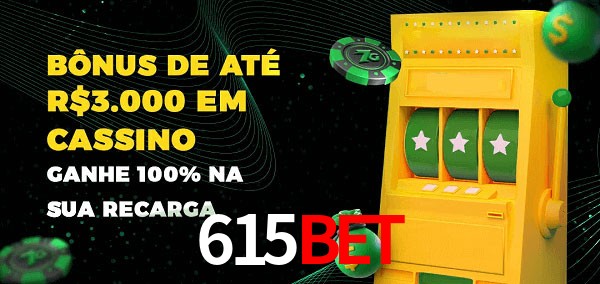615BET melhor bônus de depósito